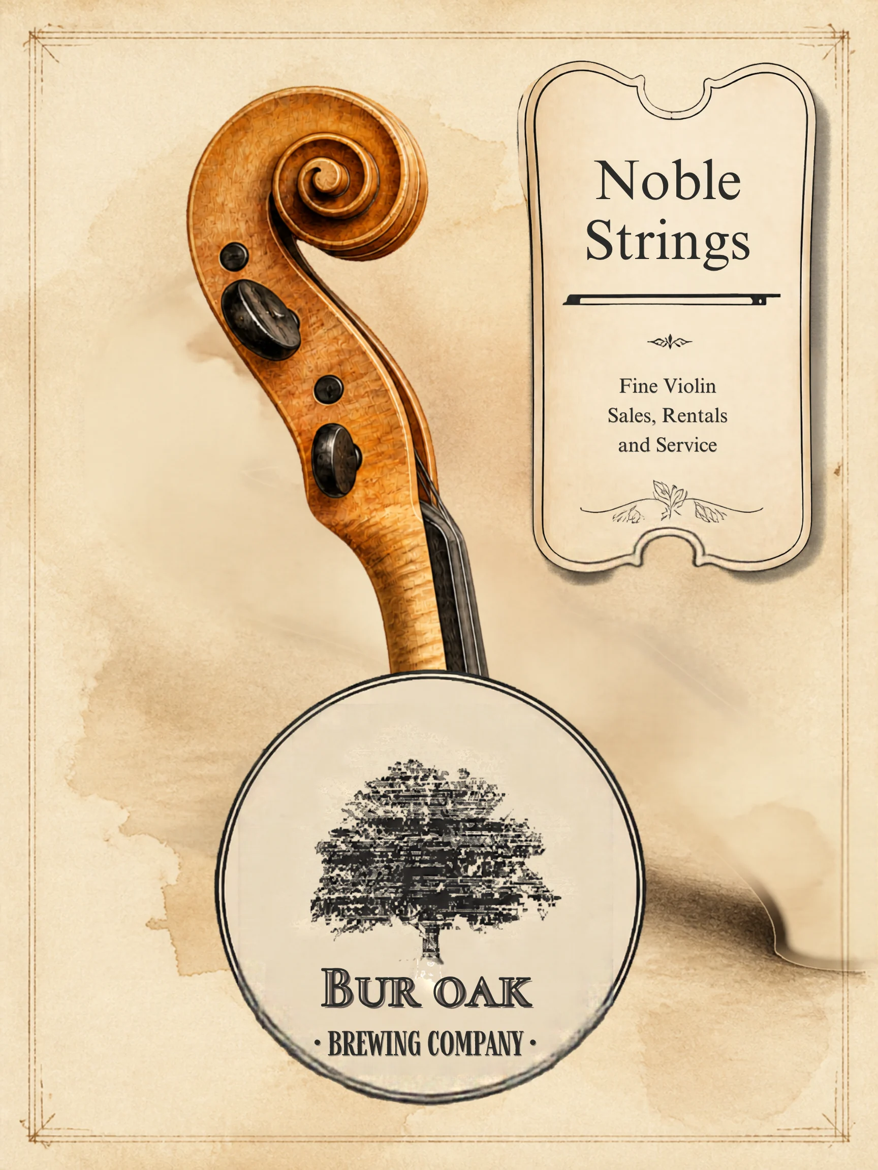 A violin scroll and neck on aged paper, with the Noble Strings sign and the Bur Oak Brewing Company logo